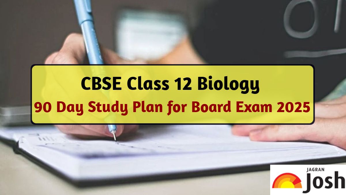 CBSE Class 12 Biology 3 Month Study Plan 2025 to Get 90+ Marks in Board