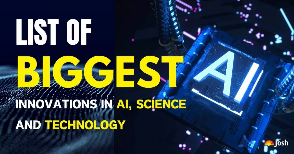 List of biggest innovations in ai, science and technology