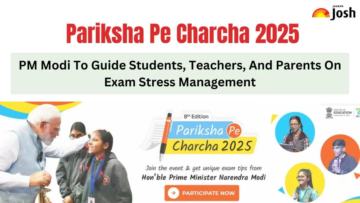 Pariksha Pe Charcha 2025 Registration: PM Modi's Exam Stress Management Tips for Students, Teachers & Parents.