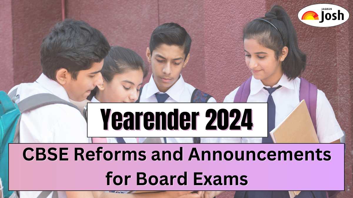 Yearender 2024: Key Changes and Announcements made by CBSE for Upcoming Board Exams
