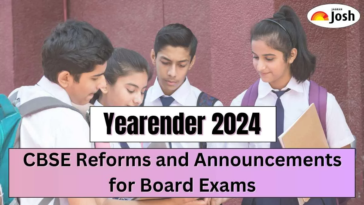 Key CBSE Reforms and Announcements for Board Exams in year 2024
