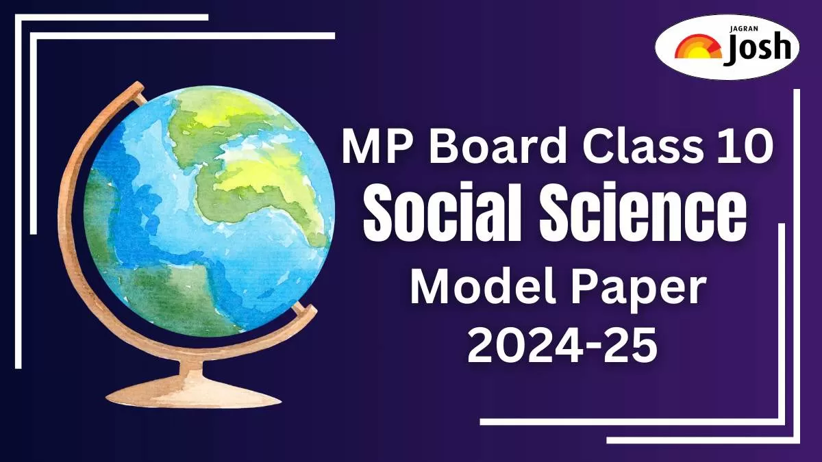 Get direct link to download Class 10 Social Science Model paper for MP Board