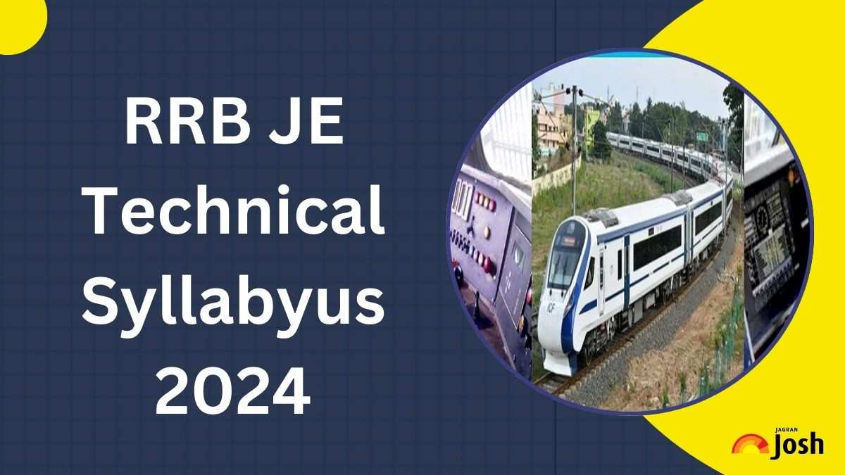 RRB JE Technical Syllabus 2024 Check Subject Wise Important Topics