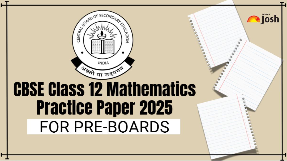 CBSE Class 12 Maths PreBoard Sample Paper 2025, Download Free PDF