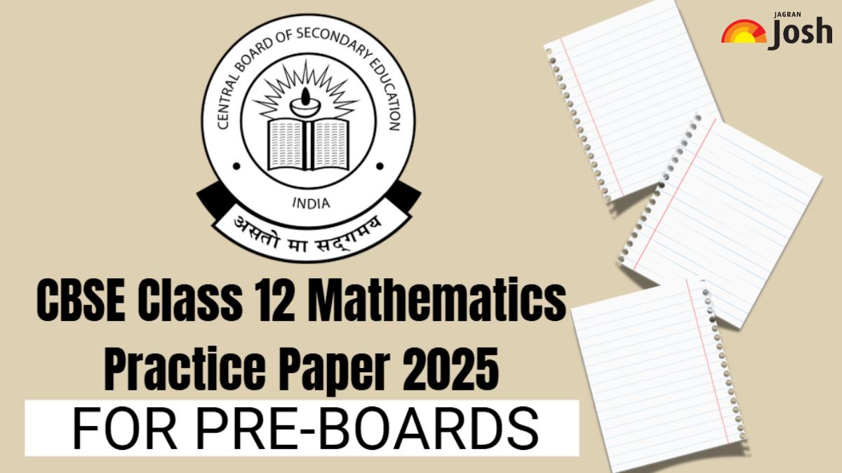 CBSE Class 12 Maths PreBoard Sample Paper 2025, Download Free PDF