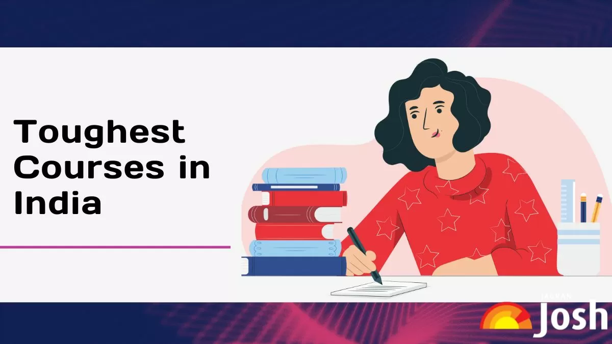 List of top 10 toughest courses in India