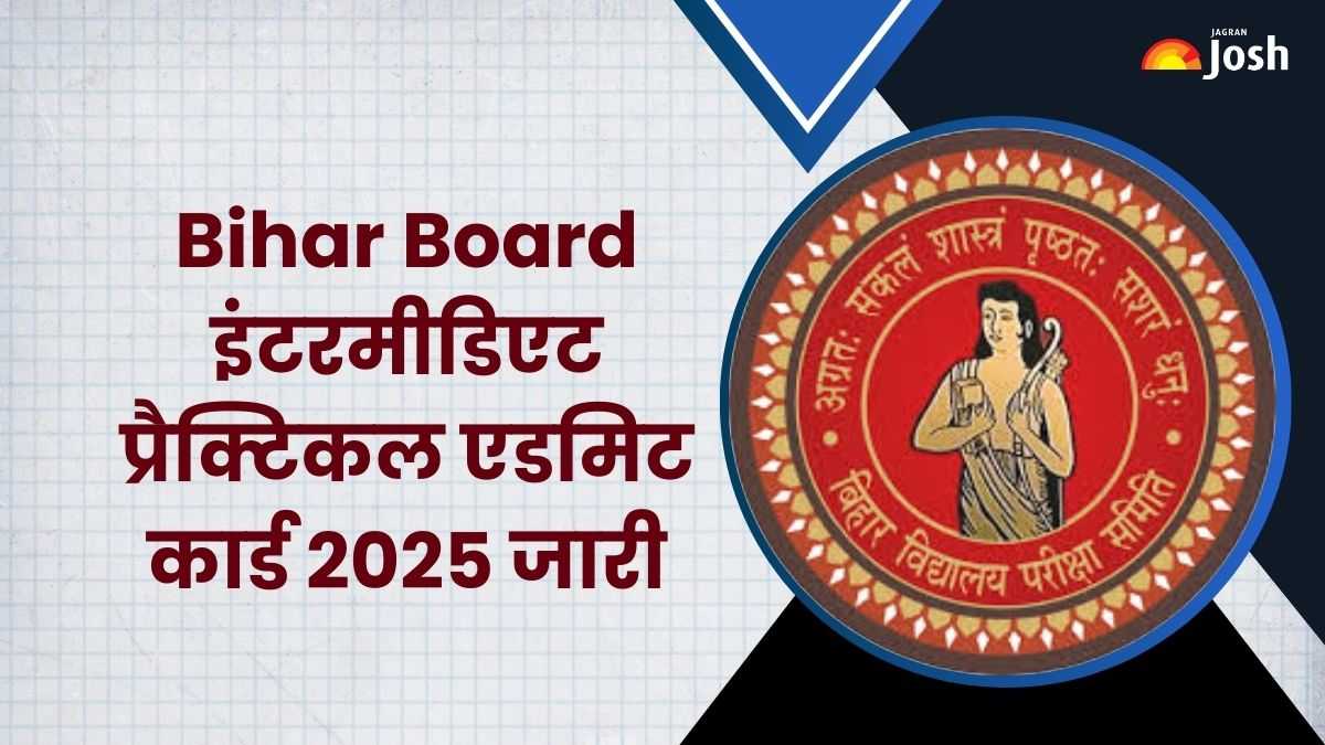 बिहार बोर्ड 12th प्रैक्टिकल एग्जाम एडमिट कार्ड 2025 जारी हुआ, अभी ऐसे करें डाउनलोड