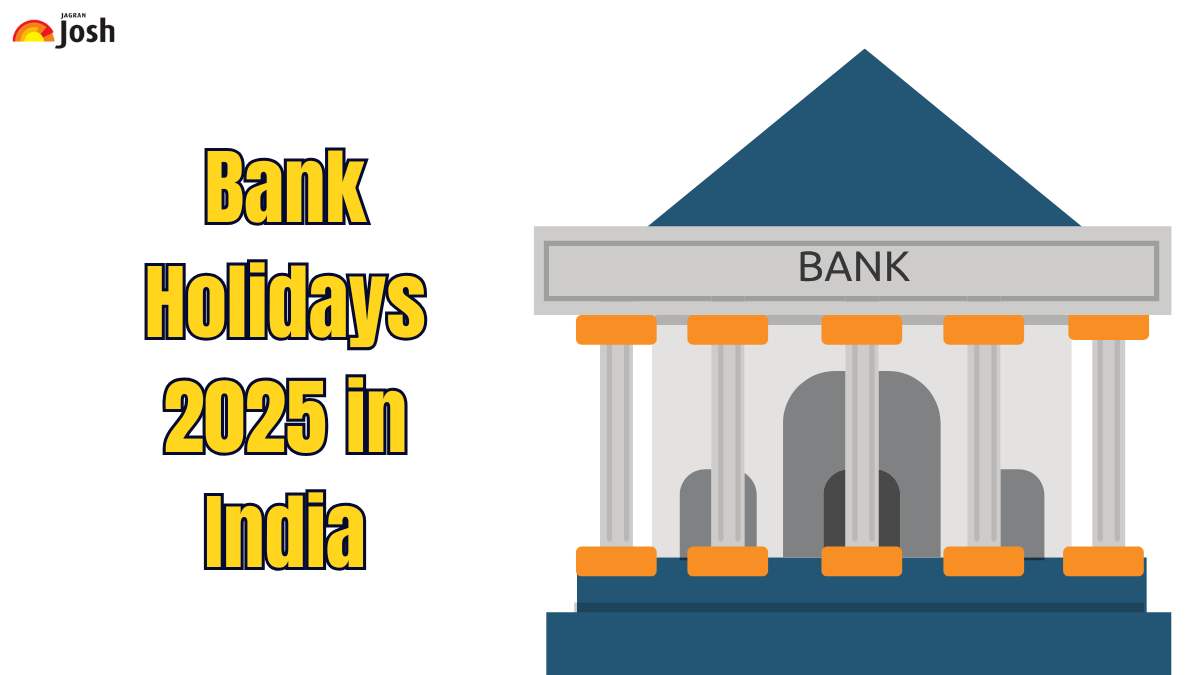 Bank Holidays 2025 in India Check Monthwise Bank Public Holiday in