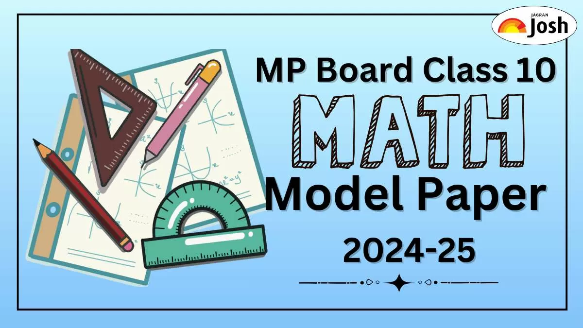 Get direct link to download Class 10 Maths Model paper for MP Board