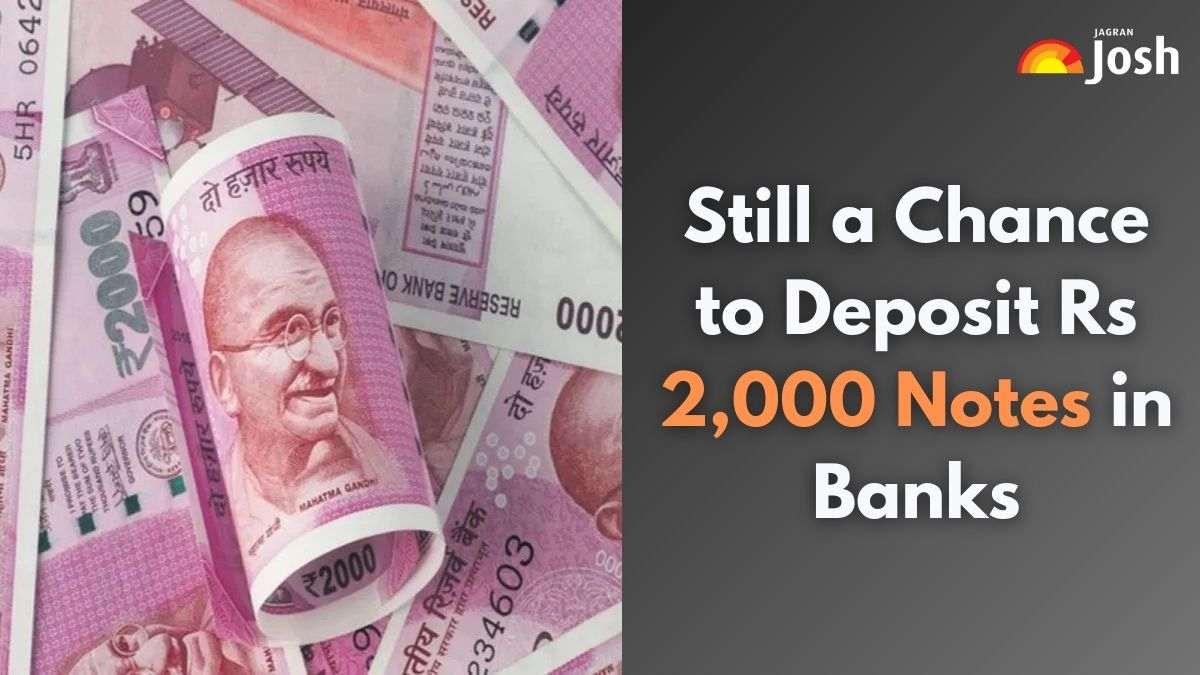 98% of ₹2,000 Notes Returned: Still a Chance to Deposit Rs 2,000 Notes in Banks