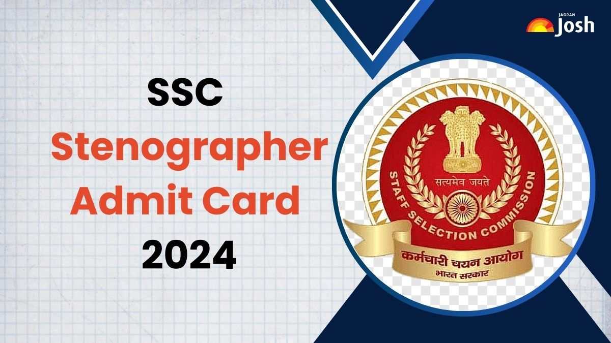 SSC Stenographer Admit Card 2024: एसएससी स्टेनोग्राफर ग्रेड सी और ग्रेड डी भर्ती के लिए एडमिट कार्ड इस दिन होंगे जारी, यहां मिलेगा Direct Link