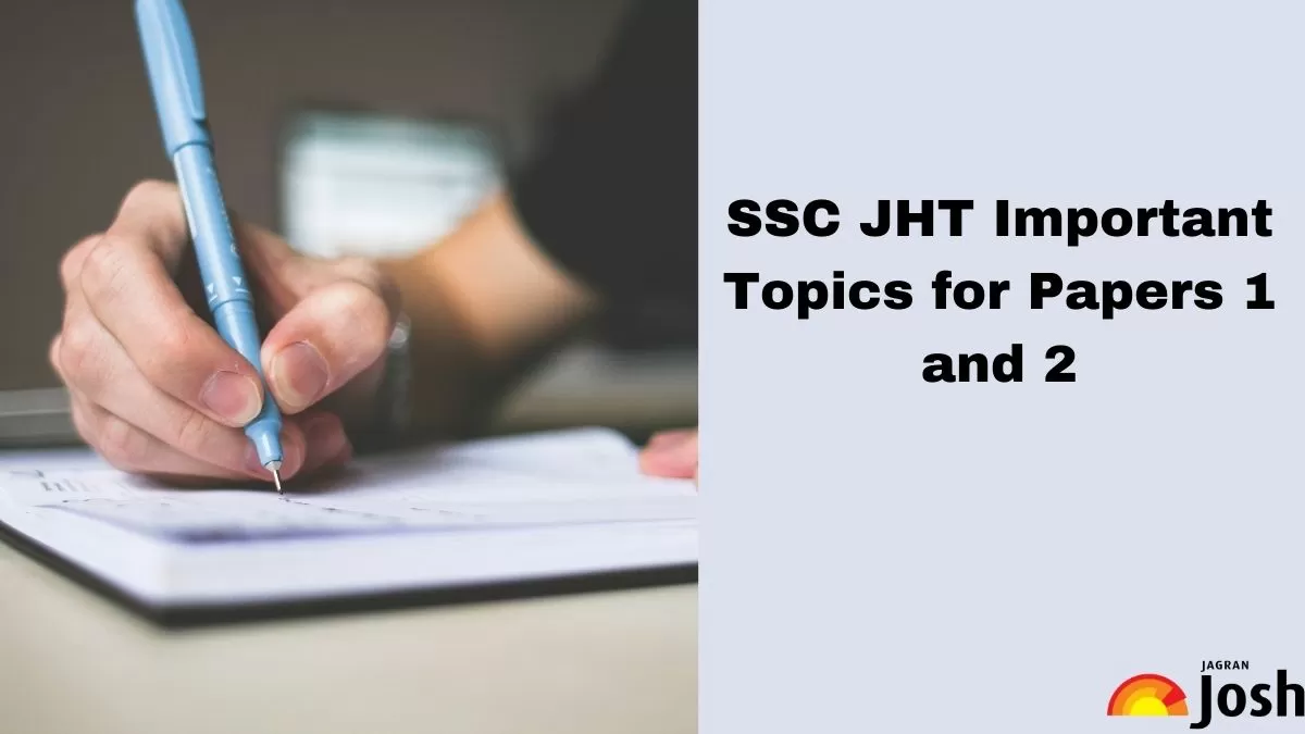 SSC JHT 2024: Subject-Wise Important Topics for Hindi and English