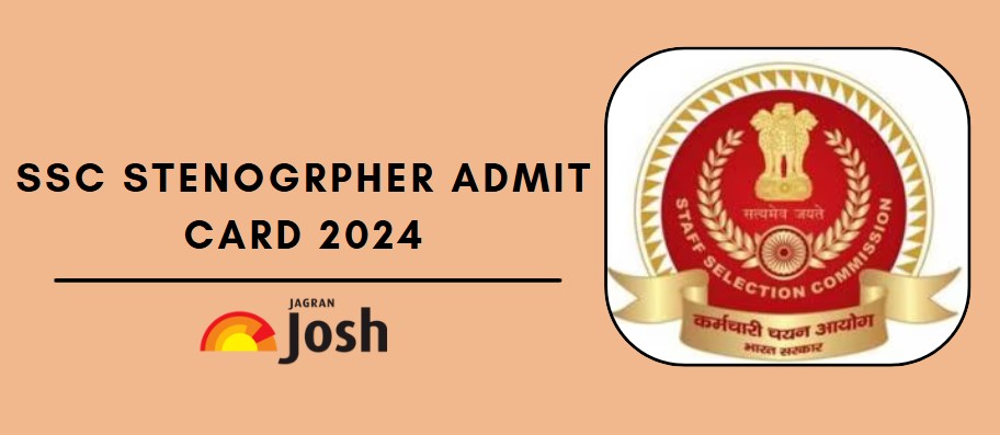 SSC Stenographer Admit Card 2024 Today: Direct Link to Download Steno Call Letter at ssc.gov.in