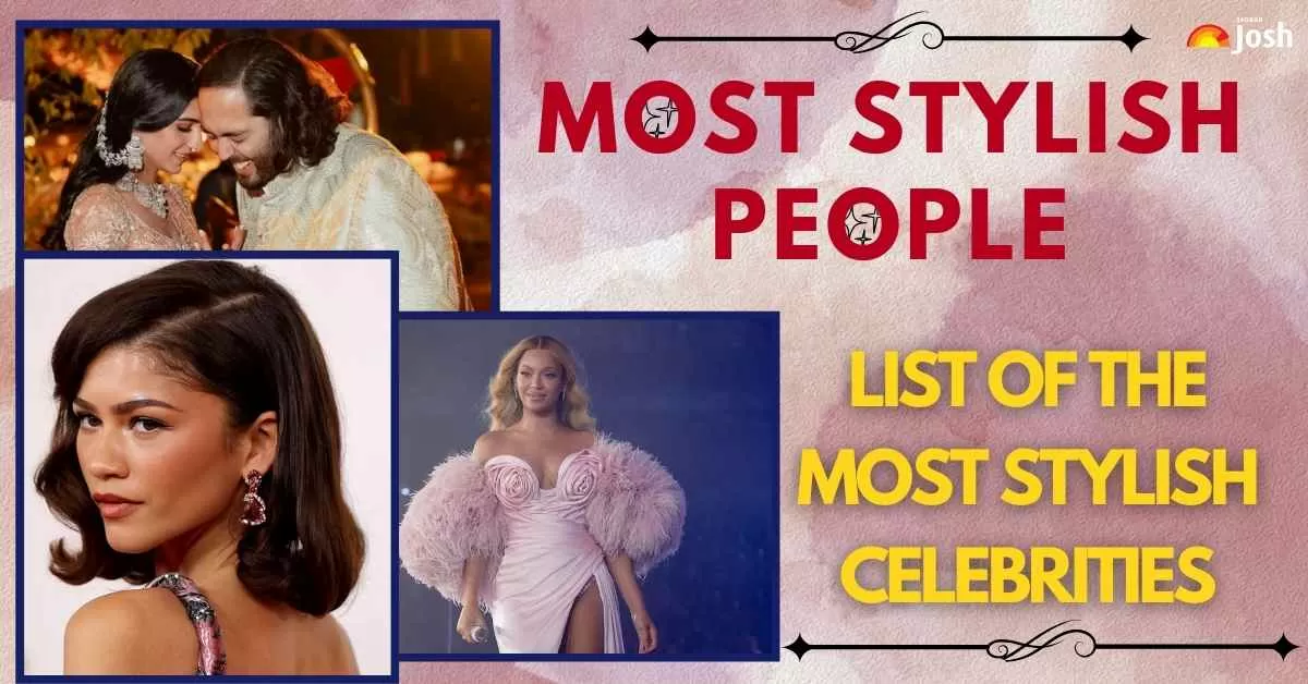 Most Stylish People of 2024: The Ultimate List of Most Stylish Personalities