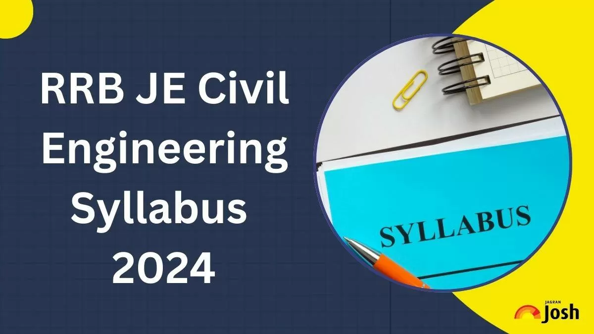 RRB JE Civil Engineering Syllabus 2024