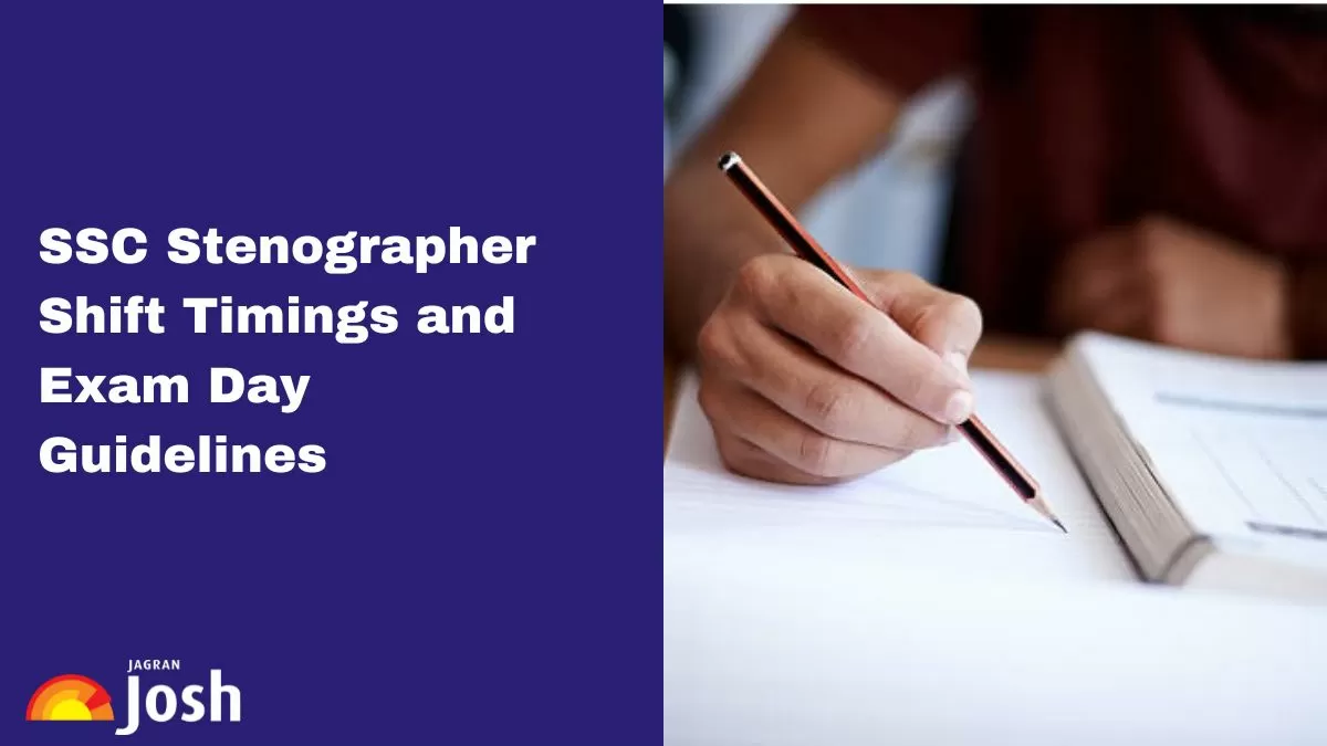 SSC Stenographer 2024 Exam Begins Today: Check Shift Timings and Revision Tips Here