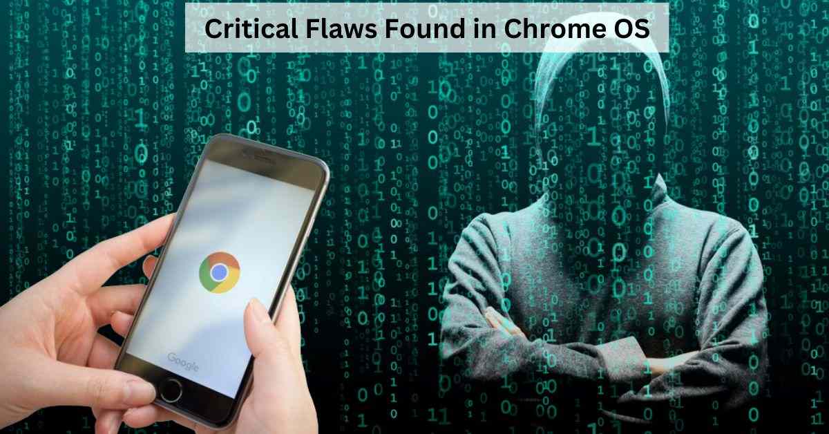 Major Security Flaws Exposed in Google Chrome OS - What You Need to Do