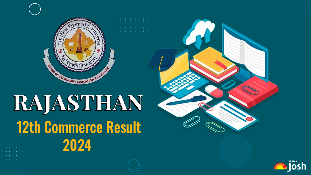 RBSE 12th Commerce Result 2024 Rajasthan Board Class 12 Commerce
