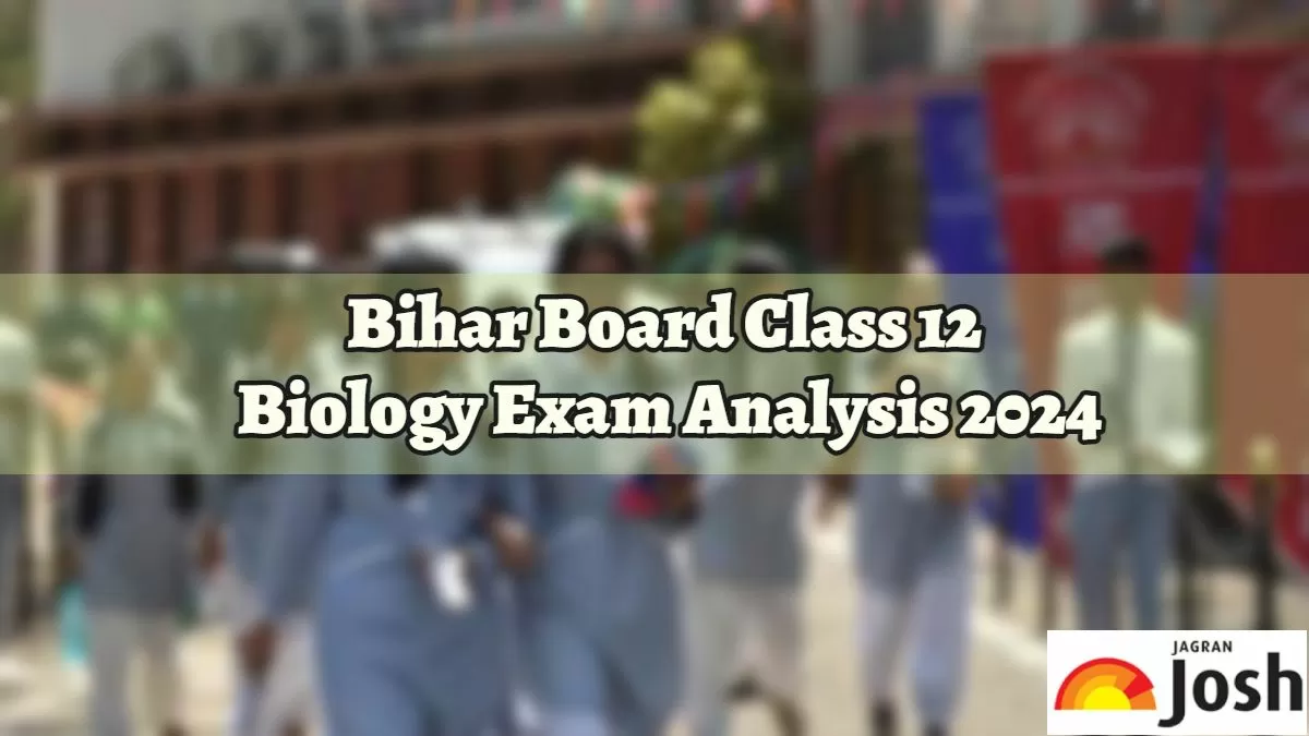 Bihar Board Class 12 Biology Paper Analysis 2024
