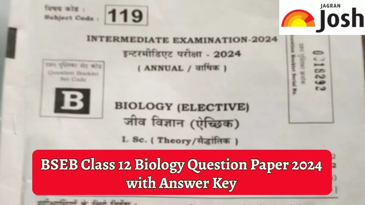 Bihar Board Class 12 Biology Question Paper 2024 and Answer Key