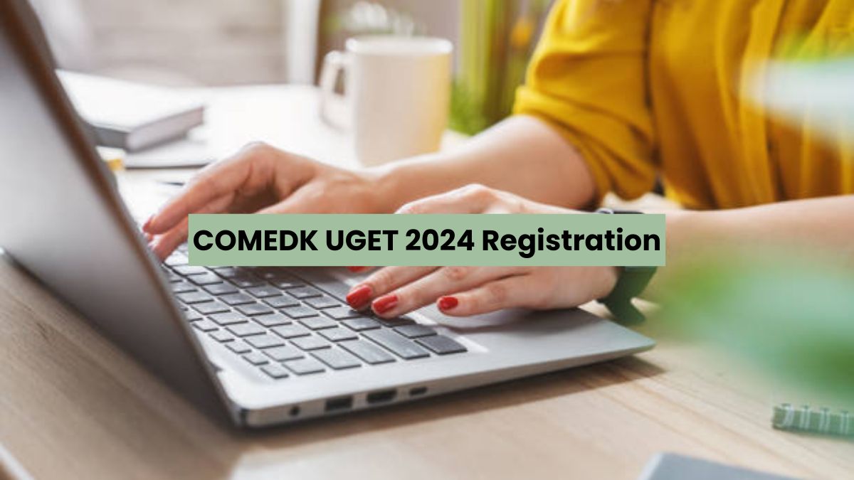 COMEDK UGET 2024 Registration Starts Today At Check Steps