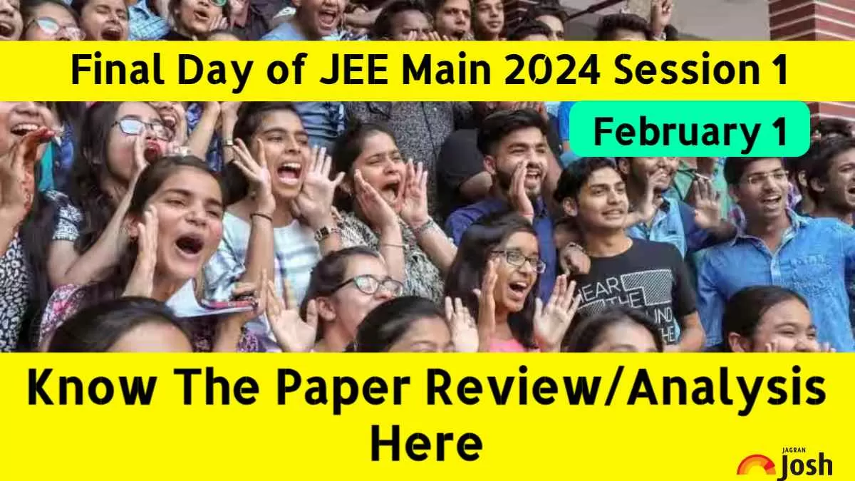 JEE Main Analysis 2024, February 1: Check JEE Main Paper Review For ...