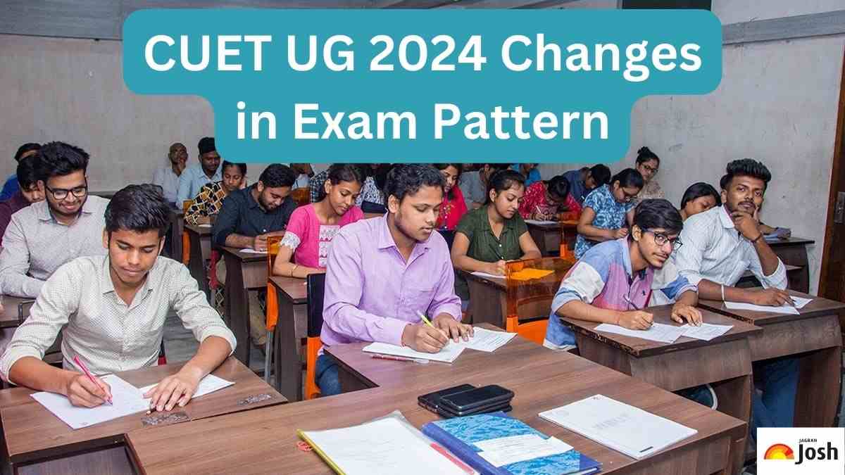 CUET UG 2024 Exam Pattern, Major Changes in Pattern, Hybrid Mode Introduced