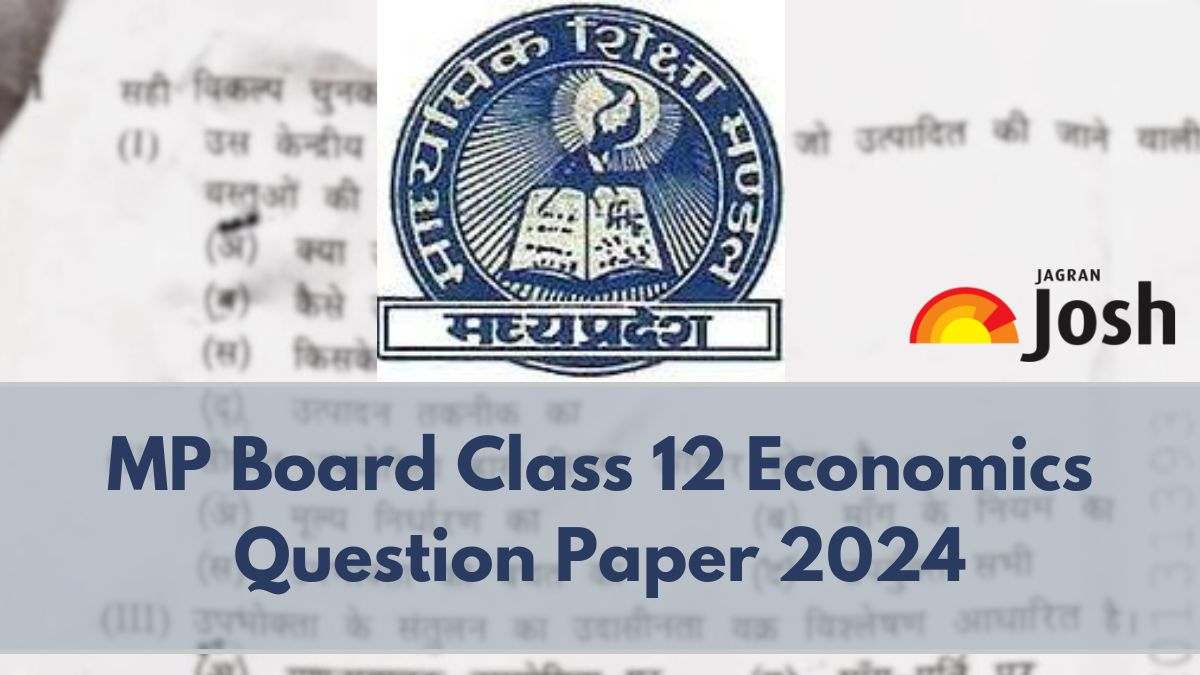 Madhya Pradesh Board Class 12 Economics Question Paper 2024 PDF with Answer Key