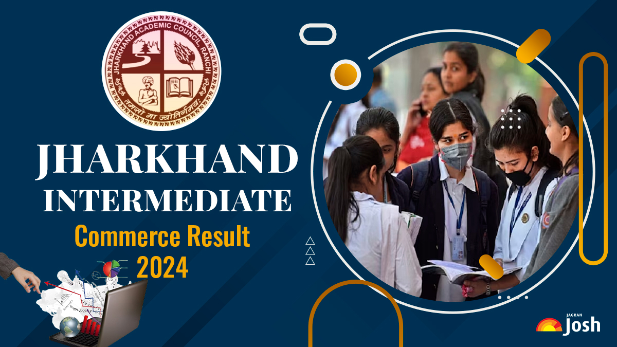 JAC 12th Commerce Result 2024 Jharkhand Board Class 12 Commerce Result