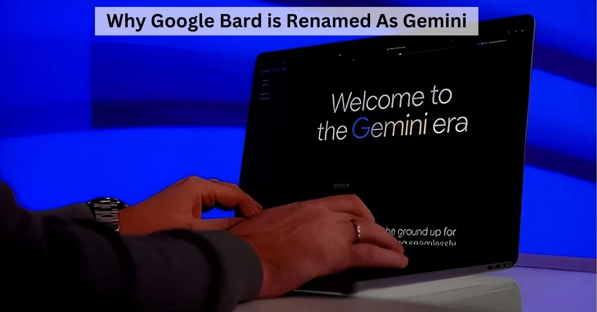 Why Google Renamed Its AI Chatbot 