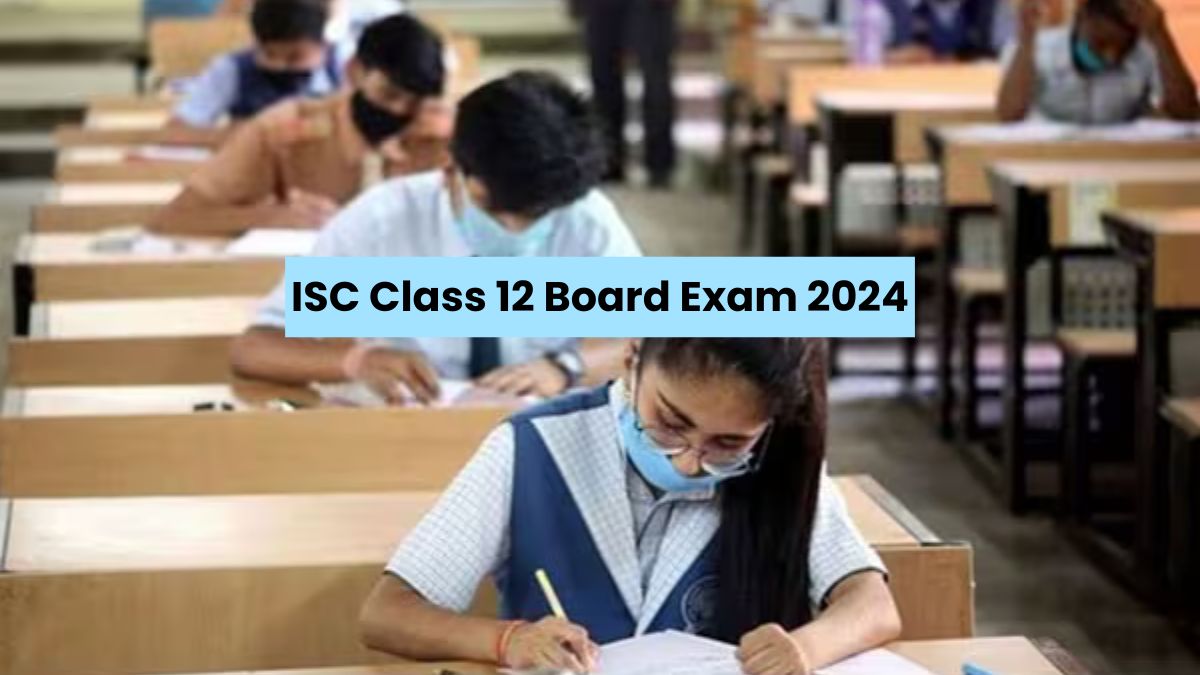 ISC Class 12 Board Exam 2024 Begins Today, Know Important Guidelines