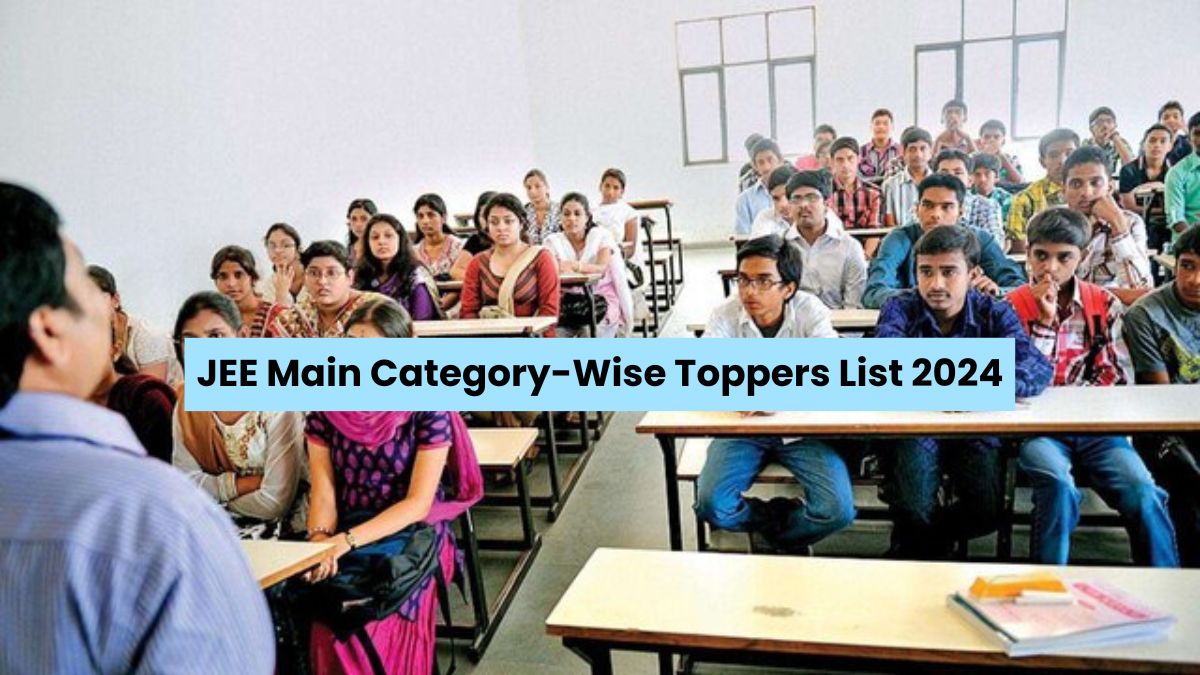 JEE Main Category-Wise Toppers List 2024