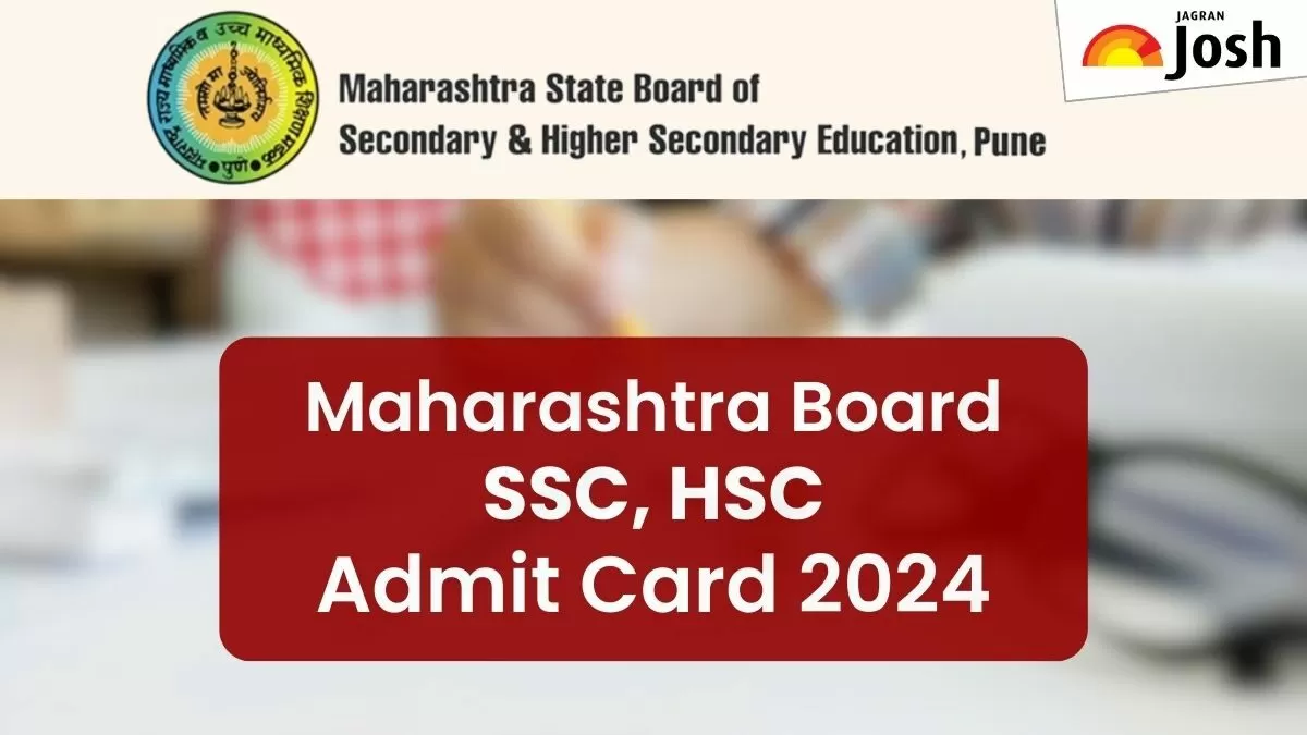 Maharashtra Board Admit Card 2024 Download Msbshse Admit Card For Ssc Class 10 And Hsc Class 12 1099