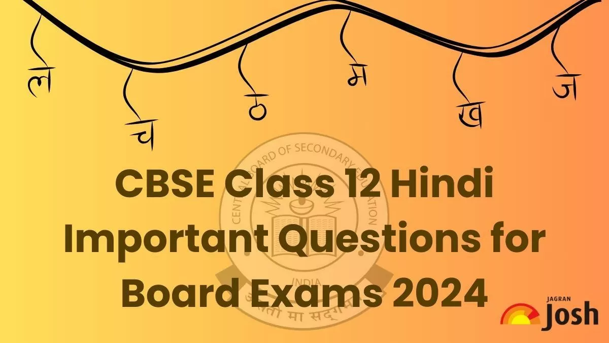 Get here CBSE Class 12 Hindi Important Questions 2024
