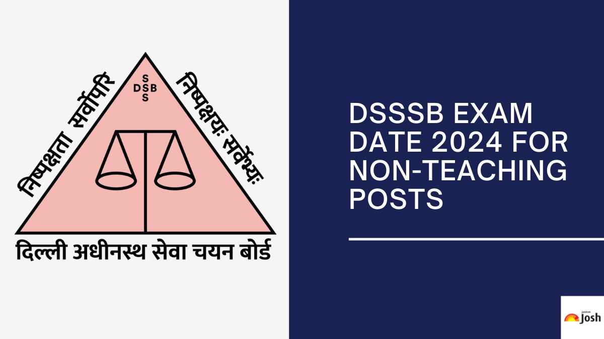 DSSSB Recruitment 2024 for Teaching and Non- Teaching Posts