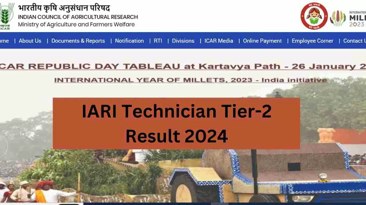 IARI Technician Tier-2 Result 2024 OUT: यहाँ से डाउनलोड करें एआईआरआई तकनीशियन परीक्षा का परिणाम 