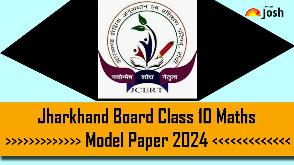 Get direct link to download Class 10 Maths Model paper for Jharkhand Board