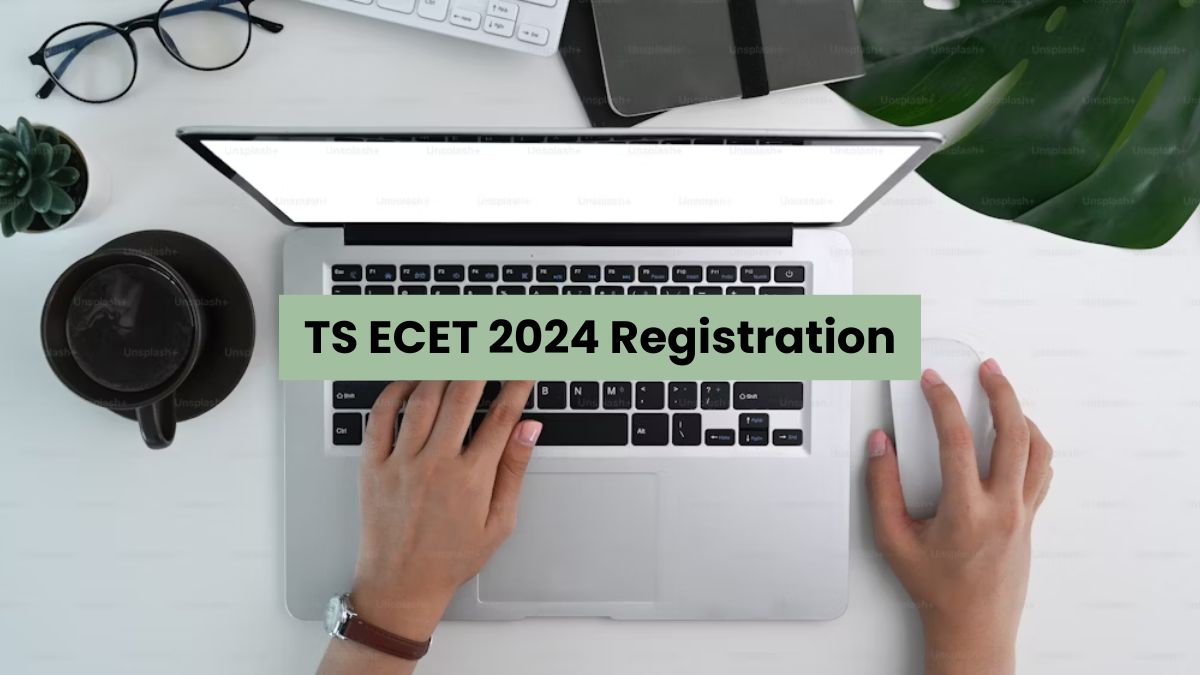 TS ECET 2024 Registration Begins Today At ecet.tsche.ac.in, Official