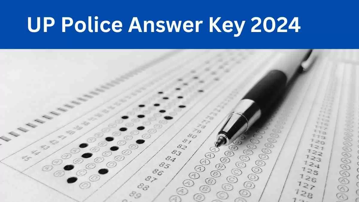 UP Police Answer Key 2024: यहाँ चेक करें यूपी पुलिस कांस्टेबल परीक्षा के सभी सत्रों की अनऑफिसियल उत्तर कुंजी