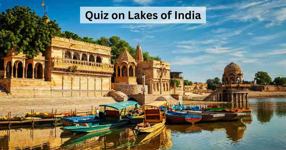 GK Quiz on Lakes of India