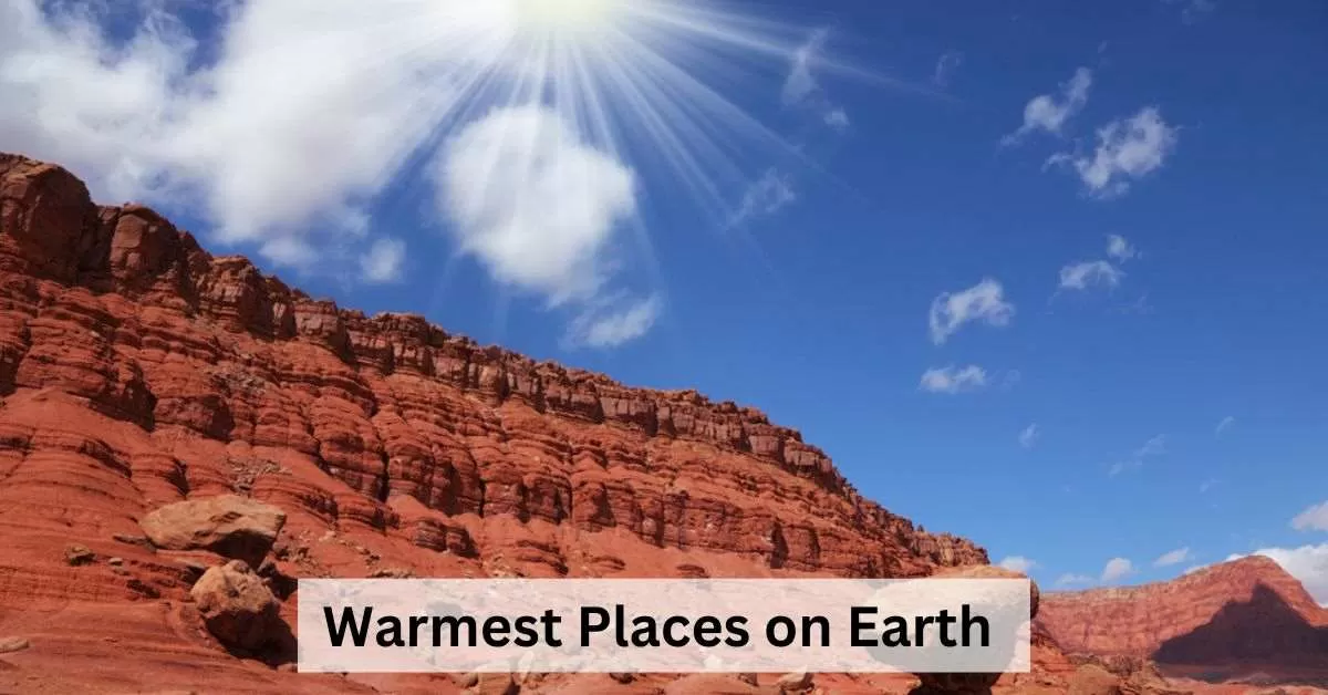 Top 10 Warmest Places on Earth