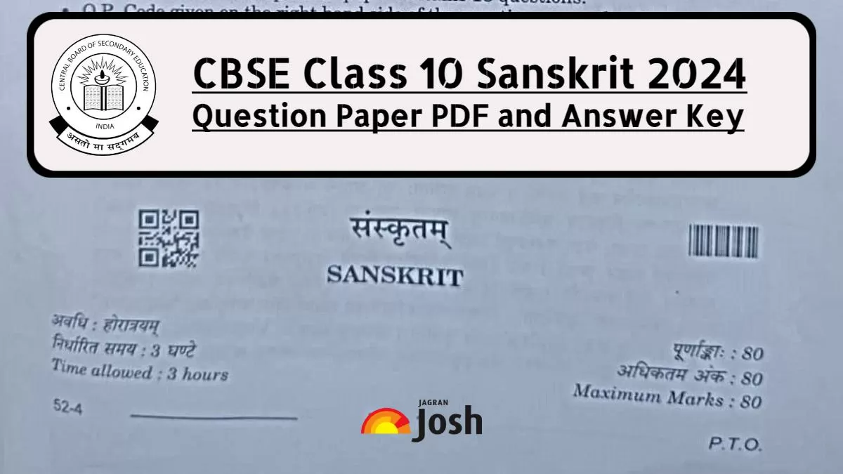 Get here CBSE Board Class 10 Sanskrit Question Paper 2024 along with Answer key