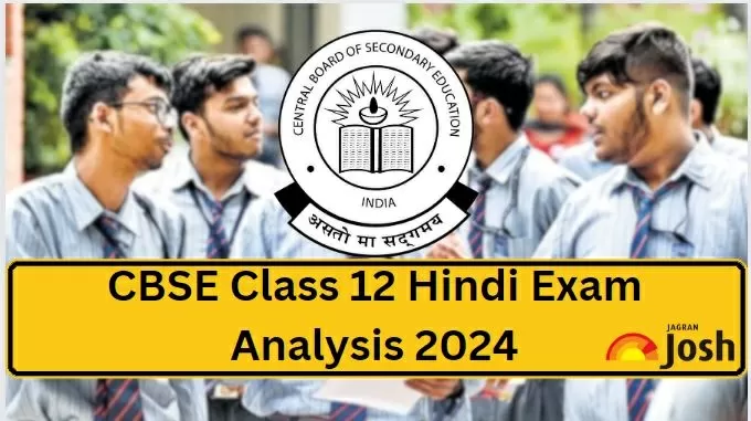 Detailed CBSE Class 12 Hindi Exam Analysis and Paper Review 2024