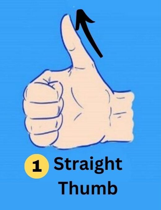 Straight Thumb Personality Traits