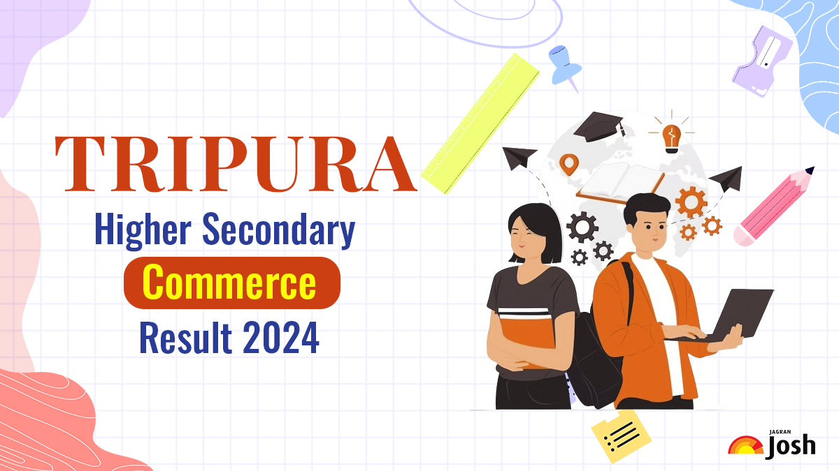 Tripura Board 12th Commerce Result 2024 TBSE HS Commerce Result Date