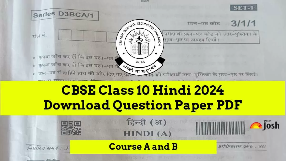 CBSE Class 10 Hindi Question Paper 2024, SET 1, 2, 3 and 4 Download PDF