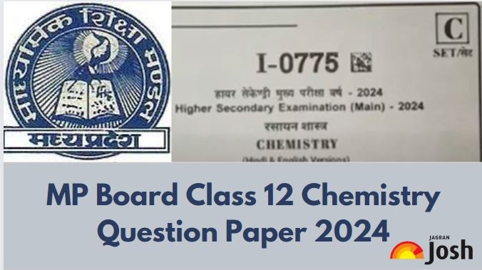 MP Board Class 12 Chemistry Question Paper 2024, All SETs Download PDF