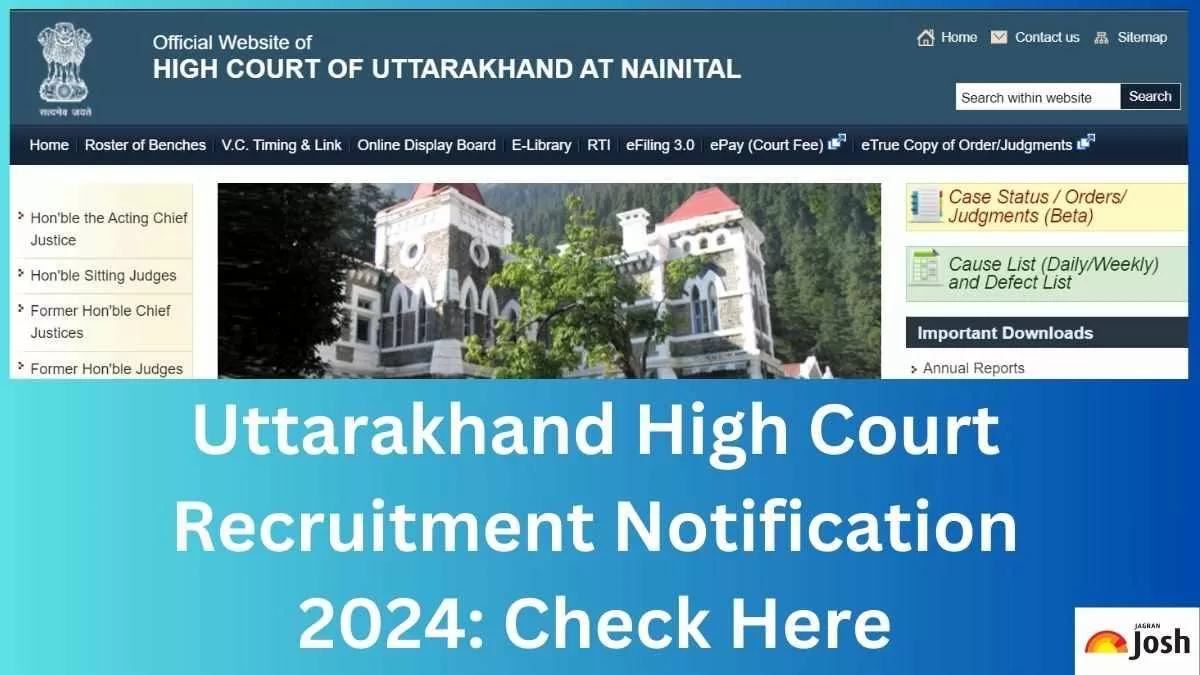 Check Uttarakhand High Court Recruitment Notification 2024 Here