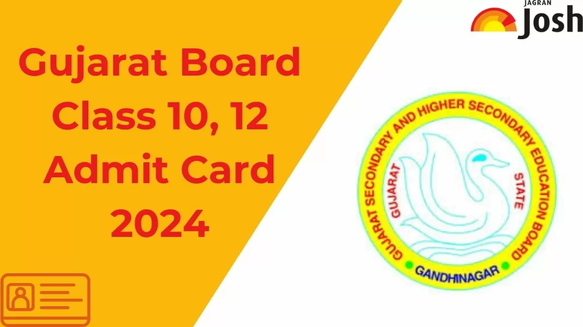 Find here Gujarat Board SSC HSC Admit Card 2024