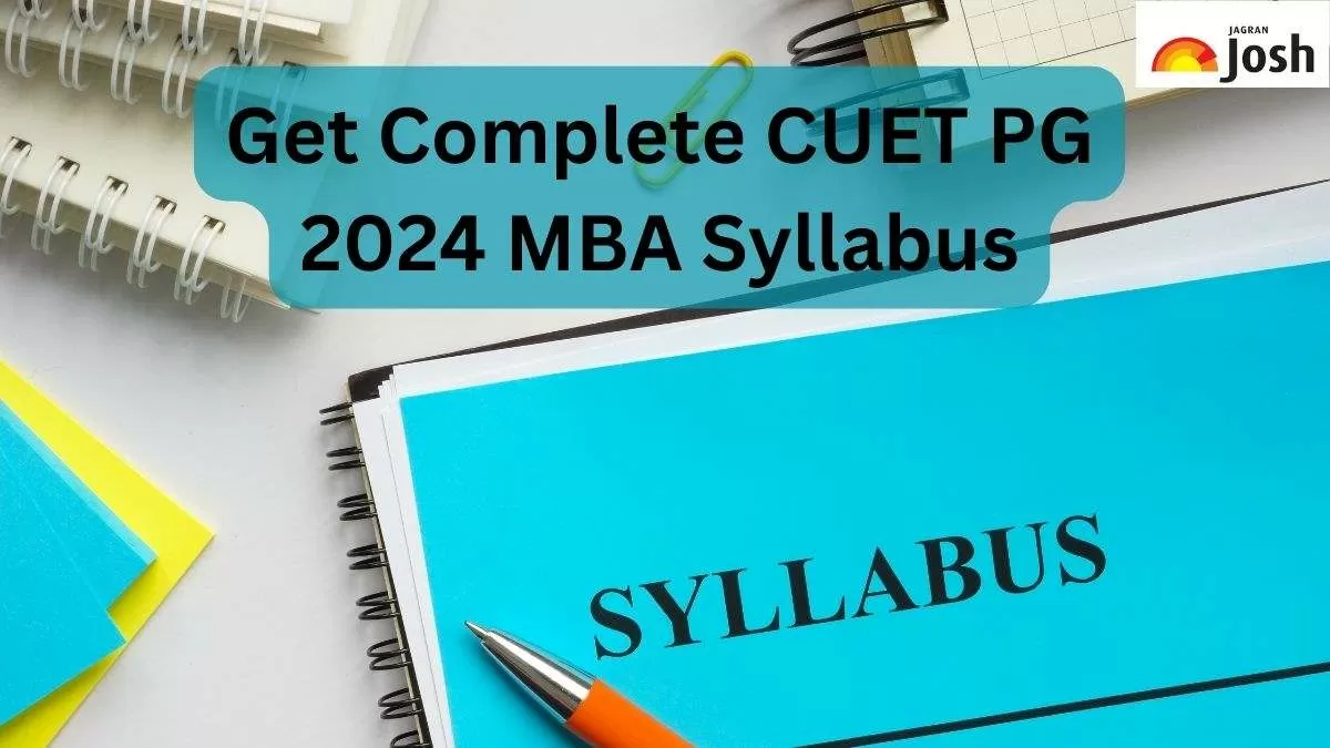 Get here complete CUET PG Syllabus for MBA